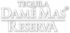 Buy Dame Mas Tequila | Frootbat